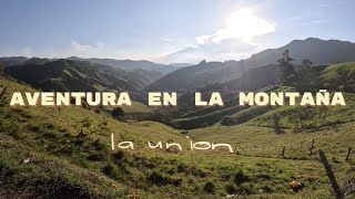 AVENTURA EN LA MONTAÑA: la unión Antioquia