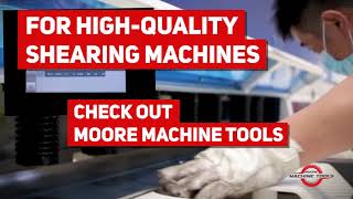 Shearing Equipment from Moore Machine Tools | Moore Machine Tools