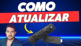 Como Atualizar Seu Fire TV da Amazon em 2024 - Passo a Passo Simples e Rápido!