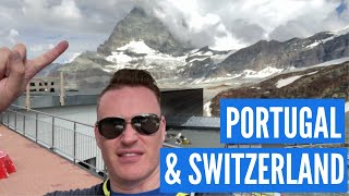 The Best Places To Visit In Switzerland & Portugal