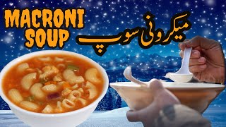 How To Make Macaroni Soup | Chicken Macaroni Soup | Simple And Easy Soup Recipe