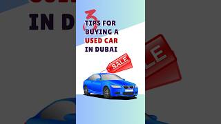 3 #Important #Tips before buying used car in #uae #usedcars #dubai #shorts #trending #car 🚙