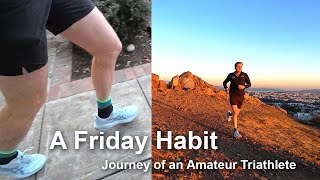 The habit that ends the week perfectly - The Journey of an Amateur Triathlete