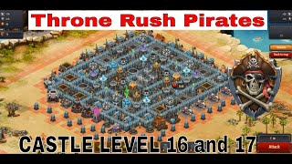 Throne Rush Pirates : Castle Level 16 and 17