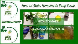 How to Make Homemade Body Scrub