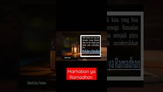 Marhaban ya Ramadhan #ramadan#allahbersamakita