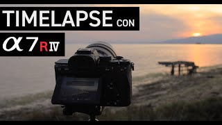 SONY A7 RIV para TIMELAPSE  |  La Bestia de 61 Mpx!!