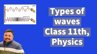 Types of waves class 11 physics in hindi #physics #waves