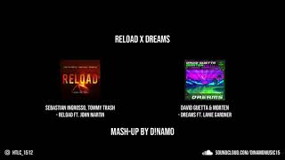 Reload / Dreams (D!NAMO Mash-Up)