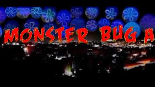 annoying abdlrahman channel™ gametablet studio production music presents: monster bug ©2001-2024