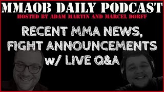 UFC News and Fight Announcements MMAOB Daily Podcast For May 22nd