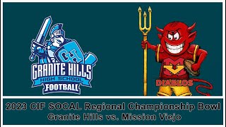 Granite Hills vs Mission Viejo 12 1 23