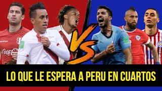 Lo que le espera a Perú en cuartos de final de la Copa América 2021