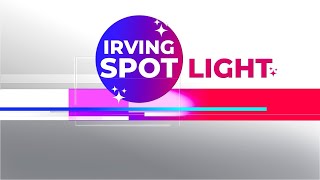 Irving Spotlight 10-4-24 - IAC Re-opens, Dallas Cowboy Cheerleaders, Irving Cares Gala