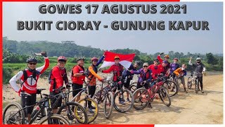 Touring 17 Agustus Kota Wisata - Bukit Cioray - Gunung Kapur Klapanunggal - Cibubur