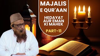 Majalis e Qur'aan (Part-11) Shaikh Abu Rizwan Mohammadi Salafi Hafizahullah