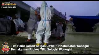 Polres Wonogiri dan Tim Gabungan Pemakaman Satgas Covid-19 Kab. Wonogiri , TPU Selogiri Wonogiri