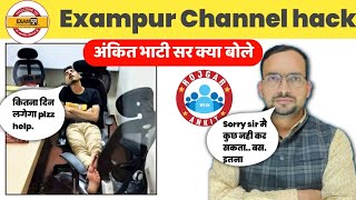 Exampur Channel hack || Vivek sir को क्या बोले अंकित भाटी सर || exampur live