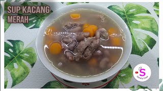 RESEP SUP KACANG MERAH | SEHAT, BERGIZI!