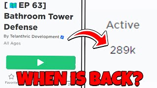 WHEN TOILET TOWER DEFENSE is Coming Back?? Refunding ROUBX?