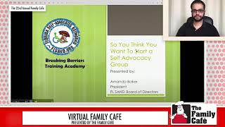 So You Want To Start a Self Advocacy Group   #VirtualFamilyCafe Session 75