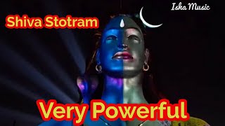 Shiva Stotram | Shiva | Sounds of Isha | In the Lap of the Master |Isha Music