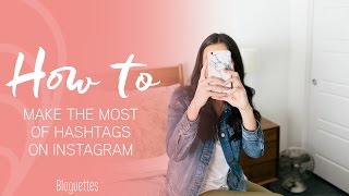 Best Hashtags On Instagram To Get More Followers │ Bloguettes