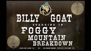 BILLY GOAT BANJO ANIMATION - Foggy Mountain Breakdown