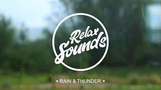 Дождь и гром / Rain and thunder | Звуки релакса / Sounds of relaxation