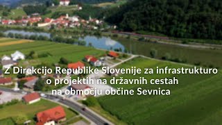 Z Direkcijo RS za infrastrukturo o projektih na državnih cestah na območju občine Sevnica