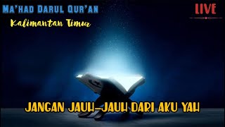 Kajian UAS Hidup Mulia Dengan Al Qur'an - Ustadz Abdul Somad, LC,. MA || Jangan Jauh-jauh Dari Aku