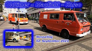 Oldtimer-BLAULICHT-Korso in Wesseling am 02. September 2023 - Feuerwehr - Krankenwagen - in 4K