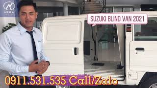 Siêu xe tải SUZUKI BLIND VAN 2021 ↨ Giao hàng trong phố 24/24h - Đưa trước chỉ từ 75 Triệu.