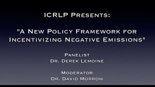 A New Policy Framework for Incentivizing Negative Emissions