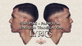 Stromae - Papaoutai Lyrics (English Translation)