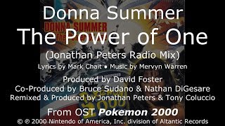 Donna Summer - The Power of One (Jonathan Peters Radio Mix) LYRICS - HQ OST "Pokemon 2000"