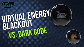 Storm Virtual Energy Blackout vs  Dark Code Comparison