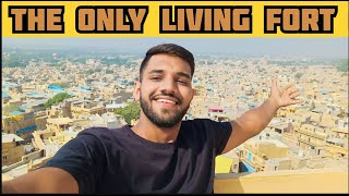 INSIDE THE ONLY LIVING FORT OF THE WORLD | GOLDEN CITY JAISALMER |