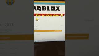 Why Roblox why #robloxdown