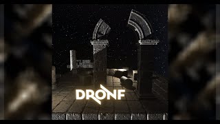 Dronf - The Broken Arcs (Full Album 2022)