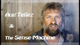 Aug Tellez & The Sense-Machine