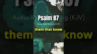 The City of God!🏰 Psalm 87 KJV Audio Bible Reading