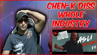 CHEN-K - Asli Hip Hop 2.0 - Reaction - (Diss 18+) || Urdu Rap || Pakistani Boy Reaction |