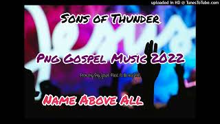 Name Above All_Sons of Thunders