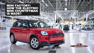 MINI Factory: How is The Electric MINI Countryman Made Short Version