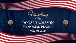 Donald A. Mason Memorial Plaque Unveiling Ceremony