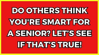 DO YOU FEEL SMART FOR A 65 YEAR OLD? TEST YOUR TRIVIA KNOWLEDGE!