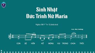 Đáp ca Lễ Sinh Nhật Đức Maria | Thánh Vịnh 12 - Tung hô Tin Mừng - Huy Hoàng