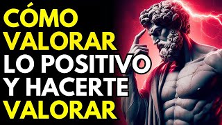 La CLAVE ESTOICA que Me ENSEÑÓ a VALORAR lo POSITIVO en mi VIDA y LUCHAR para ser FELIZ | ESTOICISMO