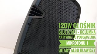 120W Głośnik Bluetooth + Kolumna Aktywna do mikrofonu i gitary albo klawiszy